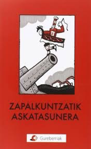 Zapalkuntzatik askatasunera