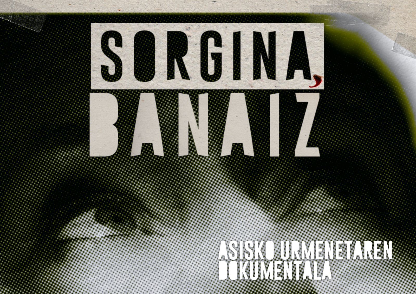 Sorgina, Banaiz